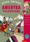 Atlas Świata. Ameryka Północna