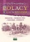 Polacy w Kazachstanie. Zesłania, dziedzictwo, nadzieje, powroty