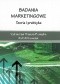 Badania marketingowe. Teoria i praktyka