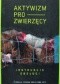Aktywizm prozwierzęcy. Instrukcja obsługi