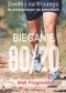 Bieganie 80/20. Zwolnij na treningu, by przyspieszyć na zawodach .