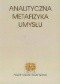 Analityczna metafizyka umysłu: najnowsze kontrowersje
