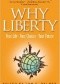 Why Liberty: Your Life, Your Choices, Your Future