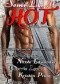 Some Like It Hot: An Erotic Romance Anthology