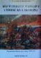 Bój w obronie Warszawy i śmierć ks. I. Skorupki. Wspomnienie historyczne z wojny 1920 roku