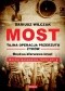 Most. Tajna operacja przerzutu Żydów. Moskwa-Warszawa-Israel
