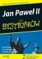 Jan Paweł II dla bystrzaków