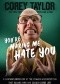 You're Making Me Hate You: A Cantankerous Look at the Common Misconception That Humans Have Any Common Sense Left