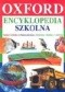Encyklopedia szkolna. Nauka i technika. Planeta Ziemia. Zwierzęta, rośliny, człowiek.