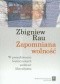 Zapomniana wolność. W poszukiwaniu historycznych podstaw liberalizmu