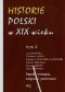 Historie Polski w XIX wieku Tom 4 Narody, wyznania, emigracje, porównania