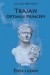 Trajan. Optimus Princeps.