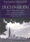 Duch narodu. Represje władz państwowych wobec patriotyczno-religijnej działalności Kościoła katolickiego w Polsce 1945-1970