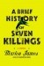 A Brief History of Seven Killings