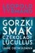 Gorzki smak czekolady Lucullus i inne opowiadania