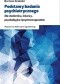 Podstawy badania psychiatrycznego dla studentów, lekarzy, psychologów i psychoterapeutów
