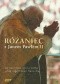 Różaniec z Janem Pawłem II