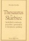 Thesaurus albo skarbiec łacińskich sentencji, przysłów i powiedzeń w literaturze polskiej