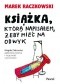Książka, którą napisałem, żeby mieć na odwyk