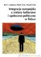 Integracja europejska a zmiany kulturowe i społeczno-polityczne w Polsce