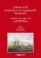 Migracje. Podróże w dziejach. Nowożytność. Mare Integrans. Studia nad dziejami wybrzeży Morza Bałtyckiego.