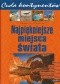 Najpiękniejsze miejsca świata