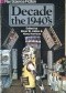 Decade the 1940's
