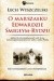 O Marszałku Edwardzie Śmigłym-Rydzu.Od uwielbienia do potępienia
