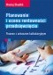 Planowanie i ocena rentowności przedsięwzięcia. Finanse z arkuszem kalkulacyjnym