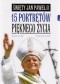 Święty Jan Paweł II. 15 portretów pięknego życia