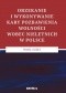 Orzekanie i wykonywanie kary pozbawienia wolności wobec nieletnich w Polsce
