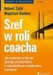 Szef w roli coacha. Jak coaching on the job pomaga pracownikom w samodzielnym znajdowaniu rozwiązań