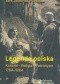 Legenda polska. Kościół - Religia - Patriotyzm. 1764-1864