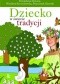 Dziecko w świecie tradycji