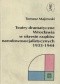 Teatry dramatyczne Wrocławia w okresie rządów narodowosocjalistycznych 1933- 1944