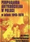 Propaganda antykościelna w Polsce w latach 1945-1978