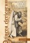 Itinera Clericorum. Kulturotwórcze i religijne aspekty podróży duchownych
