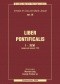 Liber Pontificalis I - XCVI ((usque ad annum 772) / Księga Pontyfików 1-96 (do roku 772)