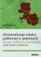 Decentralizacja władzy publicznej w państwach Europy Środkowo - Wschodniej