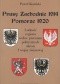 Prusy Zachodnie 1914. Pomorze 1920. Ludność regionu wobec przmian politycznych okresu I wojny światowej