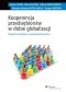 Kooperencja przedsiębiorstw w dobie globalizacji. Wyzwania strategiczne, uwarunkowania prawne