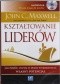 Kształtowanie liderów. Jak pomóc innym w pełni wykorzystać własny potencjał (CD)