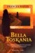 Bella Toskania