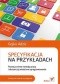 Specyfikacja na przykładach. Poznaj zwinne metody pracy i dostarczaj właściwe oprogramowanie