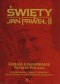 Święty Jan Paweł II. Zdjęcia z kanonizacji Papieża Polaka.