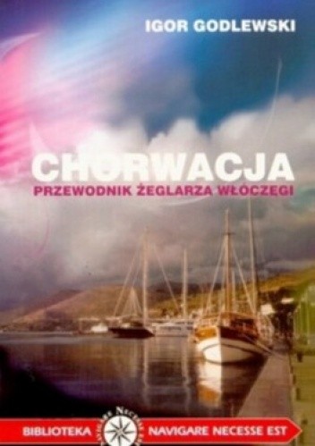 Okładka książki Chorwacja - przewodnik żeglarza włóczęgi