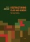 Restructuring Class and Gender: Six Case Studies