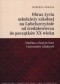Obraz życia młodzieży szkolnej na Lubelszczyźnie od średniowiecza do początków XX wieku. Studium z dziejów burs i internatów szkolnych