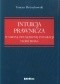 Intuicja prawnicza. W stronę zewnętrznej integracji teorii prawa