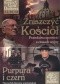 Zniszczyć Kościół. Prawdziwa opowieść o czasach wojny + DVD (komplet)